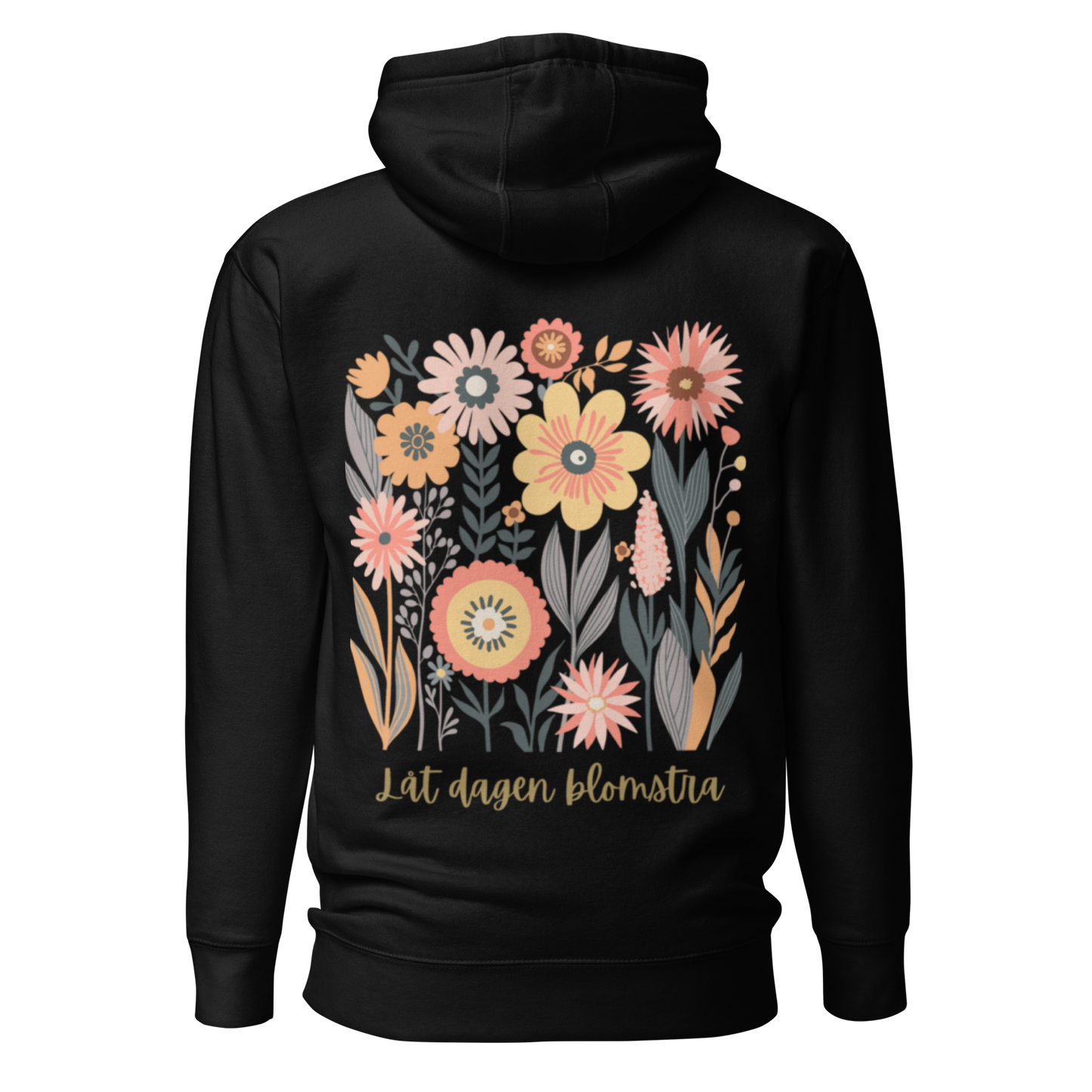 Unisex Premium Hoodie - "Låt Dagen Blomstra"