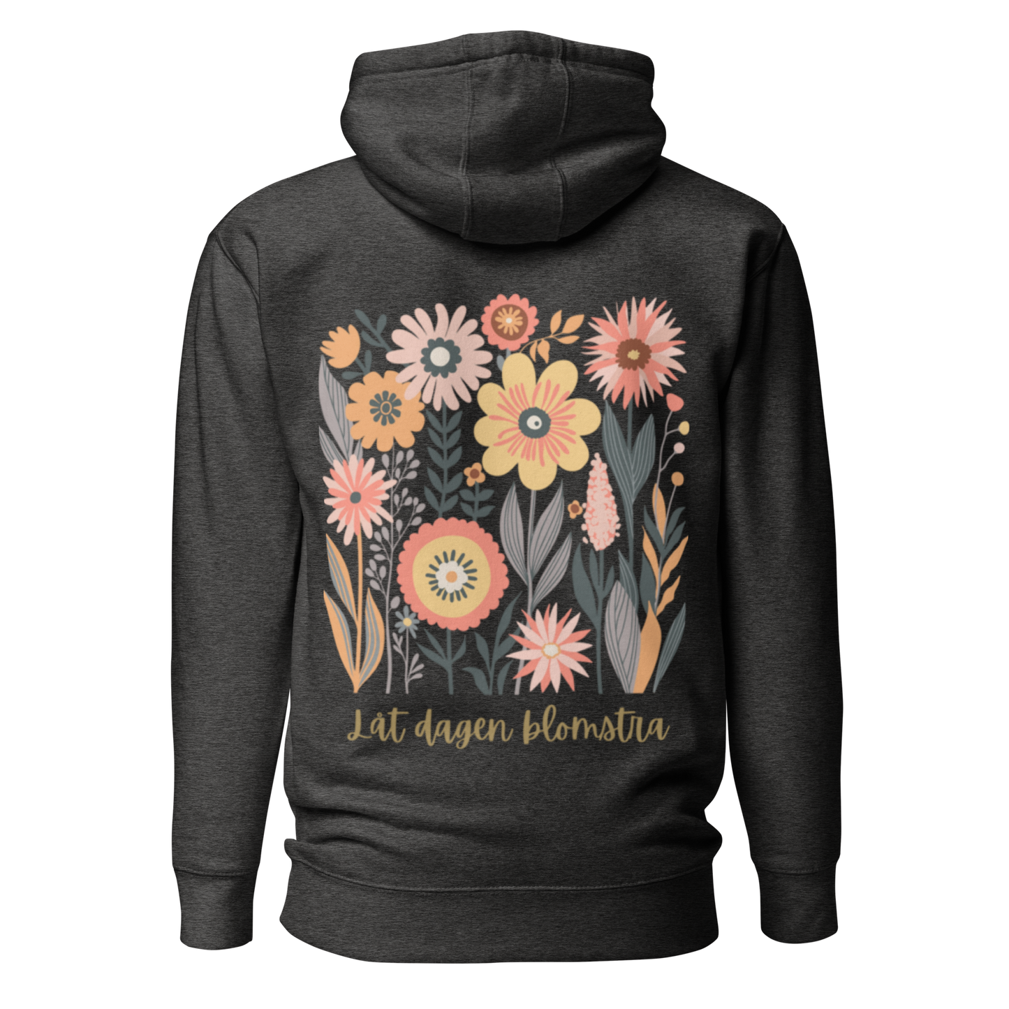 Unisex Premium Hoodie - "Låt Dagen Blomstra"