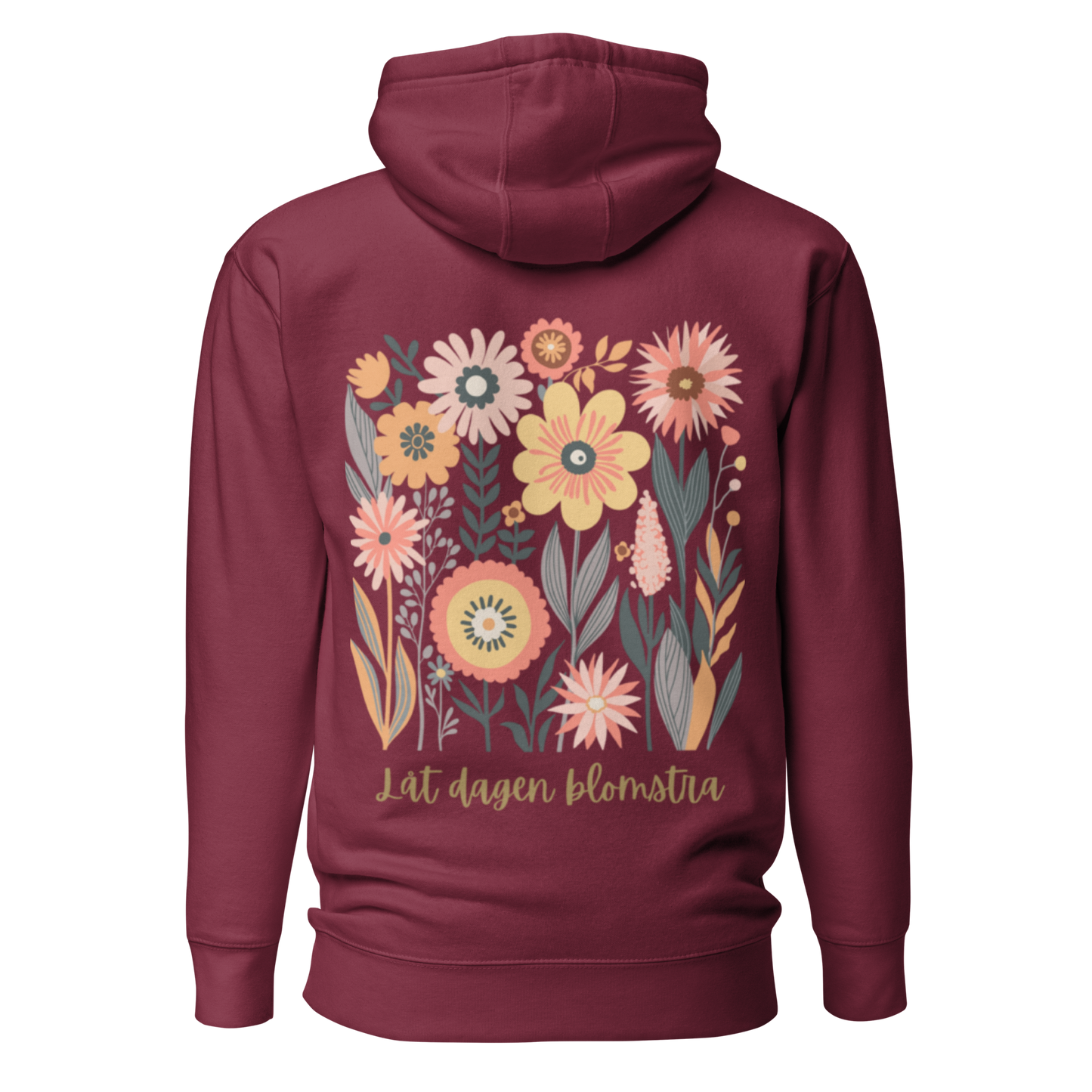 Unisex Premium Hoodie - "Låt Dagen Blomstra"
