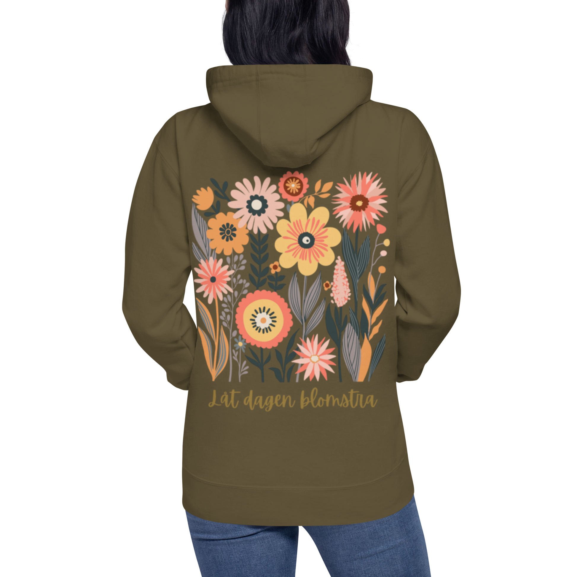 Militärgrön unisex premium hoodie med färgglad blommotiv och texten "Låt dagen blomstra!". Military green unisex premium hoodie with colorful floral motif and the text "Låt dagen blomstra!".