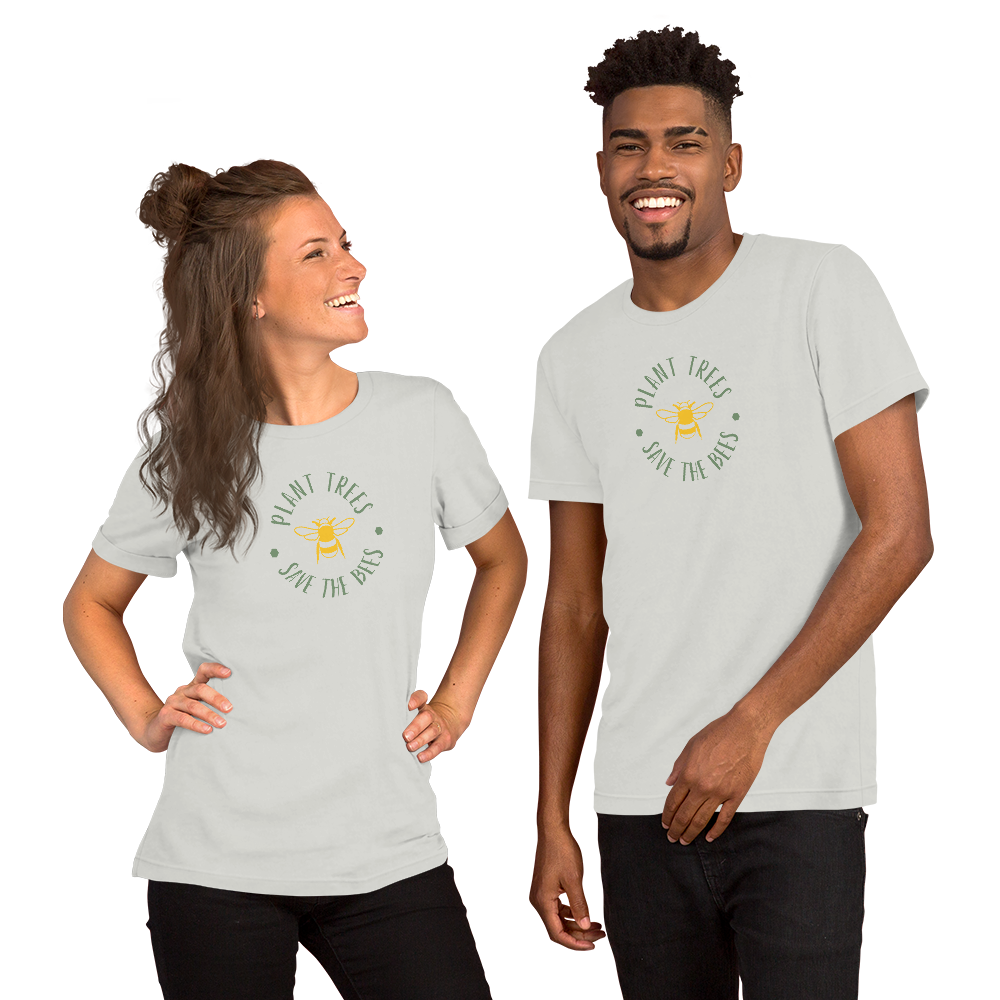 Unisex T-Shirt – "Plant Trees, Save the Bees"