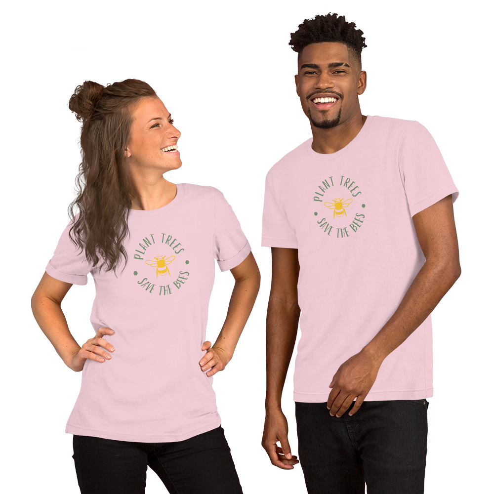 Unisex T-Shirt – "Plant Trees, Save the Bees"