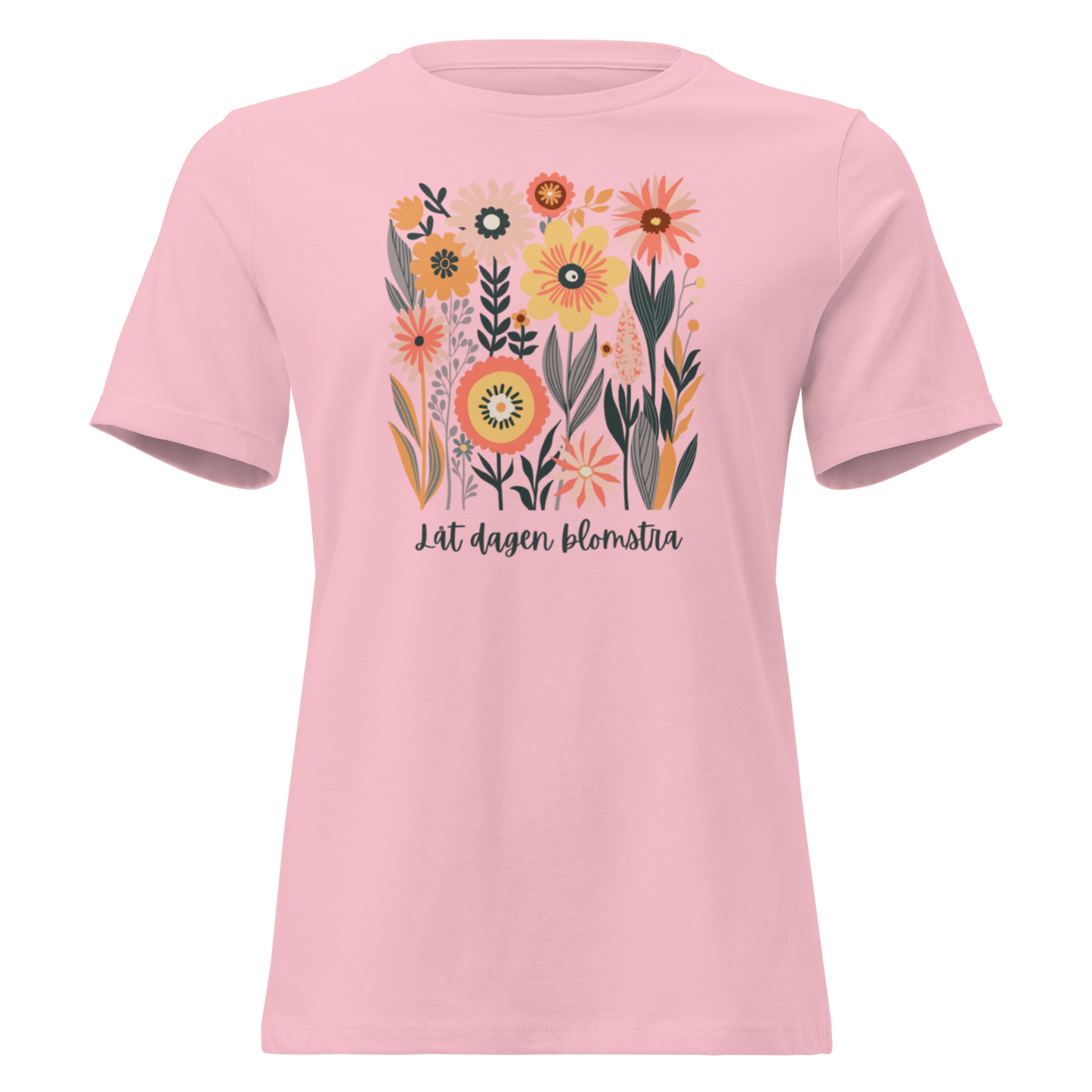 Avslappnad T-shirt för Kvinnor – Låt Dagen Blomstra